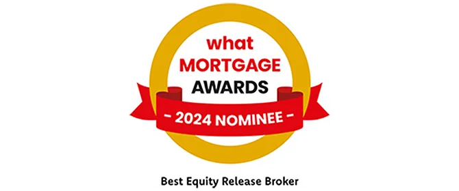 What Mortgage Awards 2024 nominee - best equity release broker